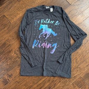 NWOT I’d rather be riding long sleeve tee shirt